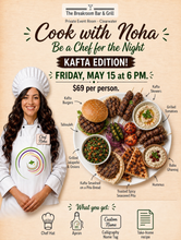 Load image into Gallery viewer, Be a Chef for the Night (Kafta Edition) - Public event